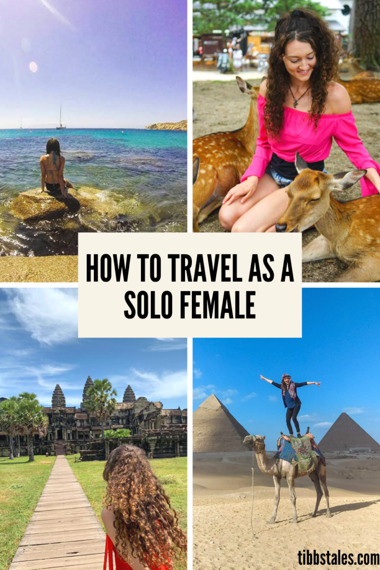 Solo Female Travel Tips - Tibbstales